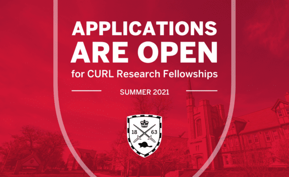 Text reads, "Applications are open for CURL Research Fellowships - Summer 2021." Below it is a Huron shield logo.