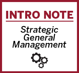 Introductory Note on Strategic General Management
